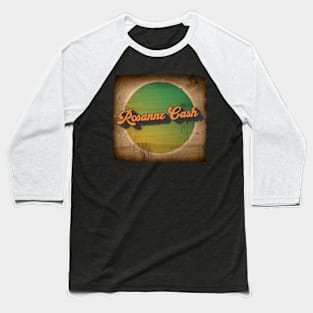 Rosanne Cash Baseball T-Shirt